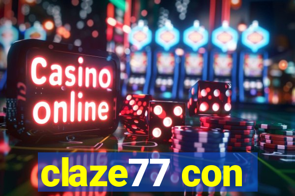 claze77 con